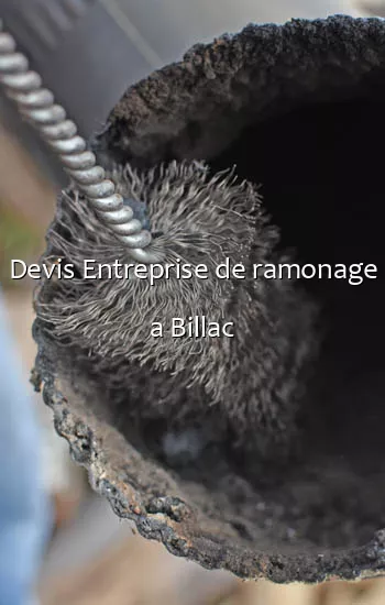 Devis Entreprise de ramonage a Billac