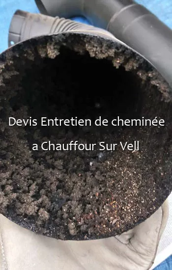 Devis Entretien de cheminée a Chauffour Sur Vell