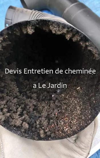 Devis Entretien de cheminée a Le Jardin