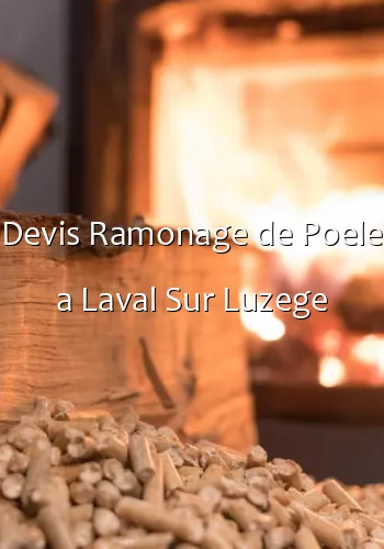 Devis Ramonage de Poele a Laval Sur Luzege
