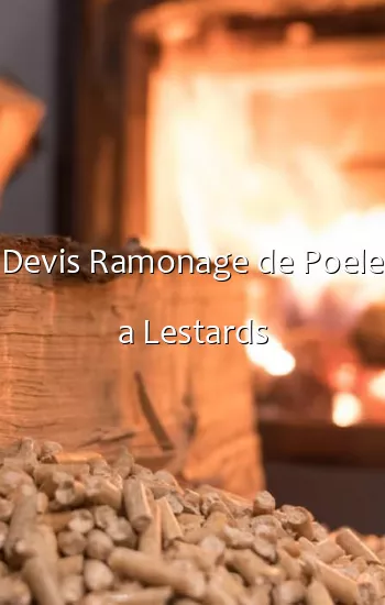 Devis Ramonage de Poele a Lestards