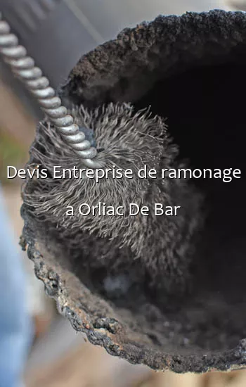 Devis Entreprise de ramonage a Orliac De Bar