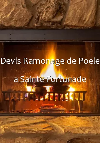 Devis Ramonage de Poele a Sainte Fortunade