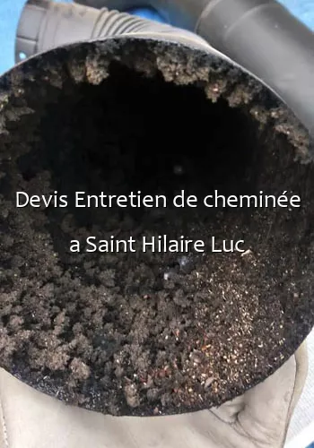 Devis Entretien de cheminée a Saint Hilaire Luc