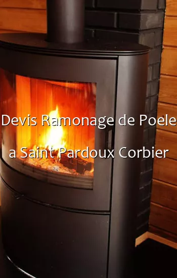 Devis Ramonage de Poele a Saint Pardoux Corbier