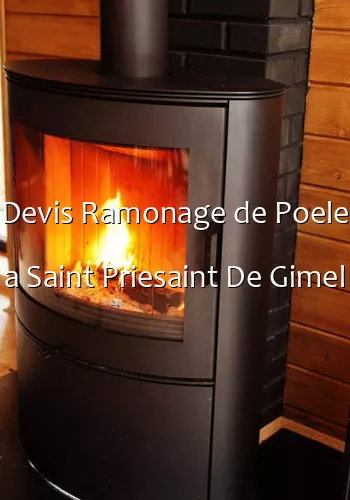 Devis Ramonage de Poele a Saint Priesaint De Gimel