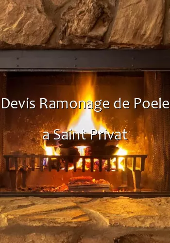 Devis Ramonage de Poele a Saint Privat
