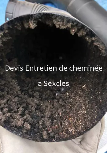 Devis Entretien de cheminée a Sexcles