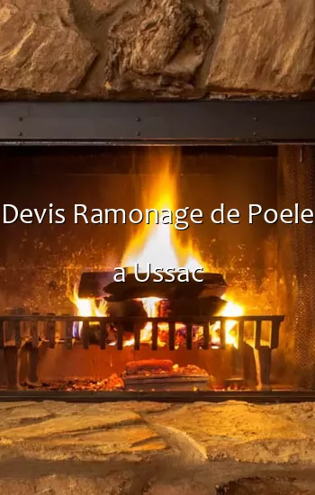 Devis Ramonage de Poele a Ussac
