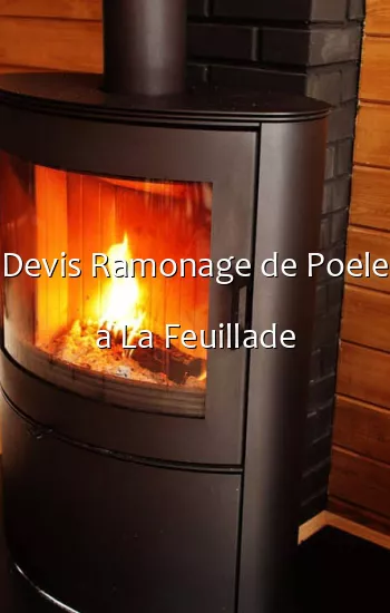 Devis Ramonage de Poele a La Feuillade